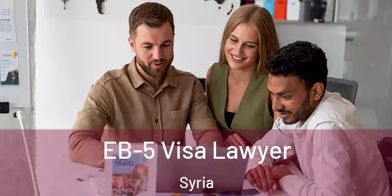 EB-5 Visa Lawyer Syria