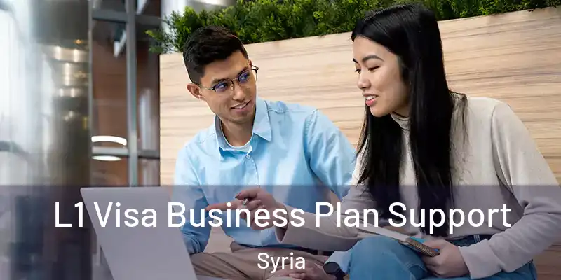 L1 Visa Business Plan Support Syria