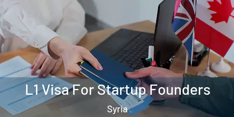 L1 Visa For Startup Founders Syria