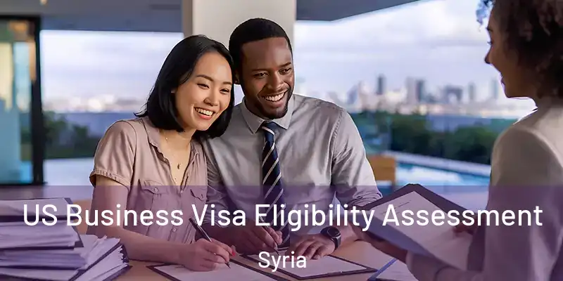 US Business Visa Eligibility Assessment Syria