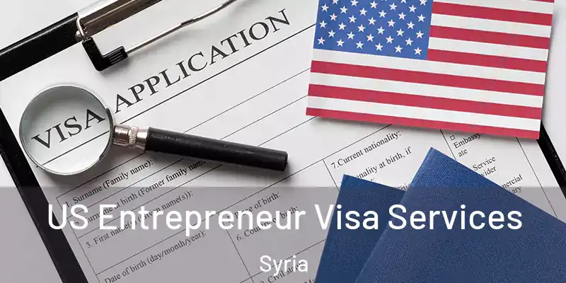 US Entrepreneur Visa Services Syria