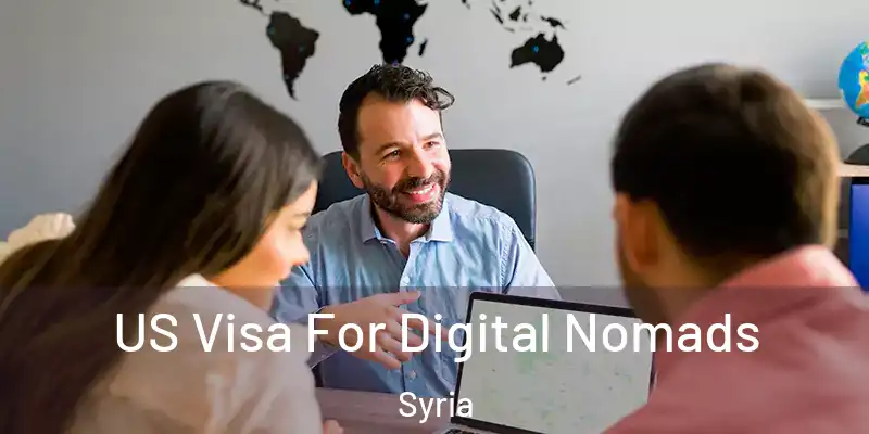US Visa For Digital Nomads Syria