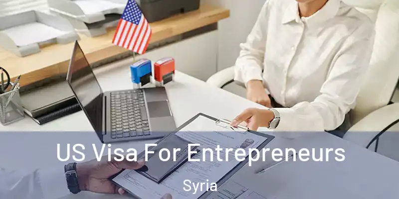 US Visa For Entrepreneurs Syria