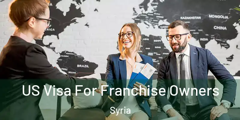 US Visa For Franchise Owners Syria