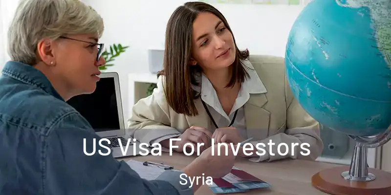 US Visa For Investors Syria