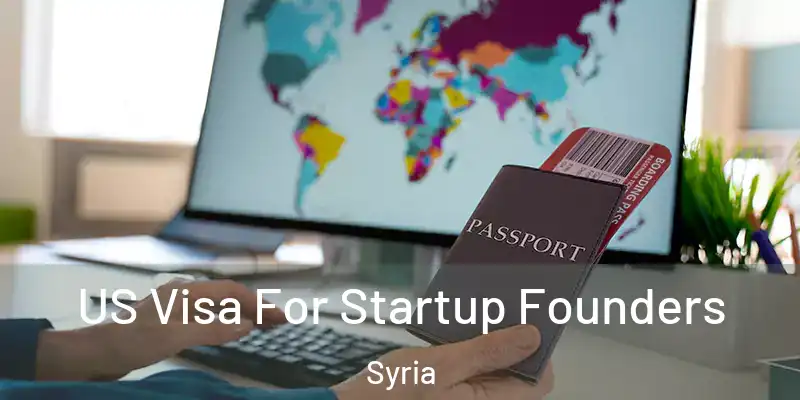 US Visa For Startup Founders Syria