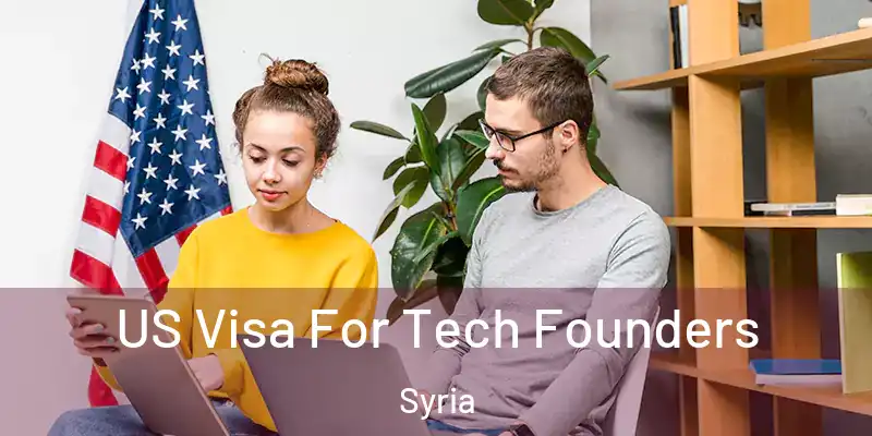 US Visa For Tech Founders Syria