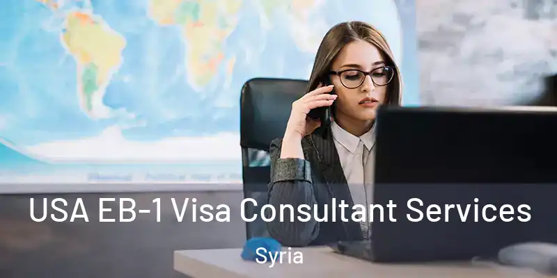 USA EB-1 Visa Consultant Services Syria