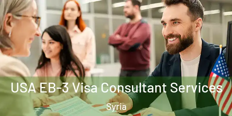 USA EB-3 Visa Consultant Services Syria